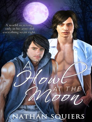cover image of A Howl at the Moon